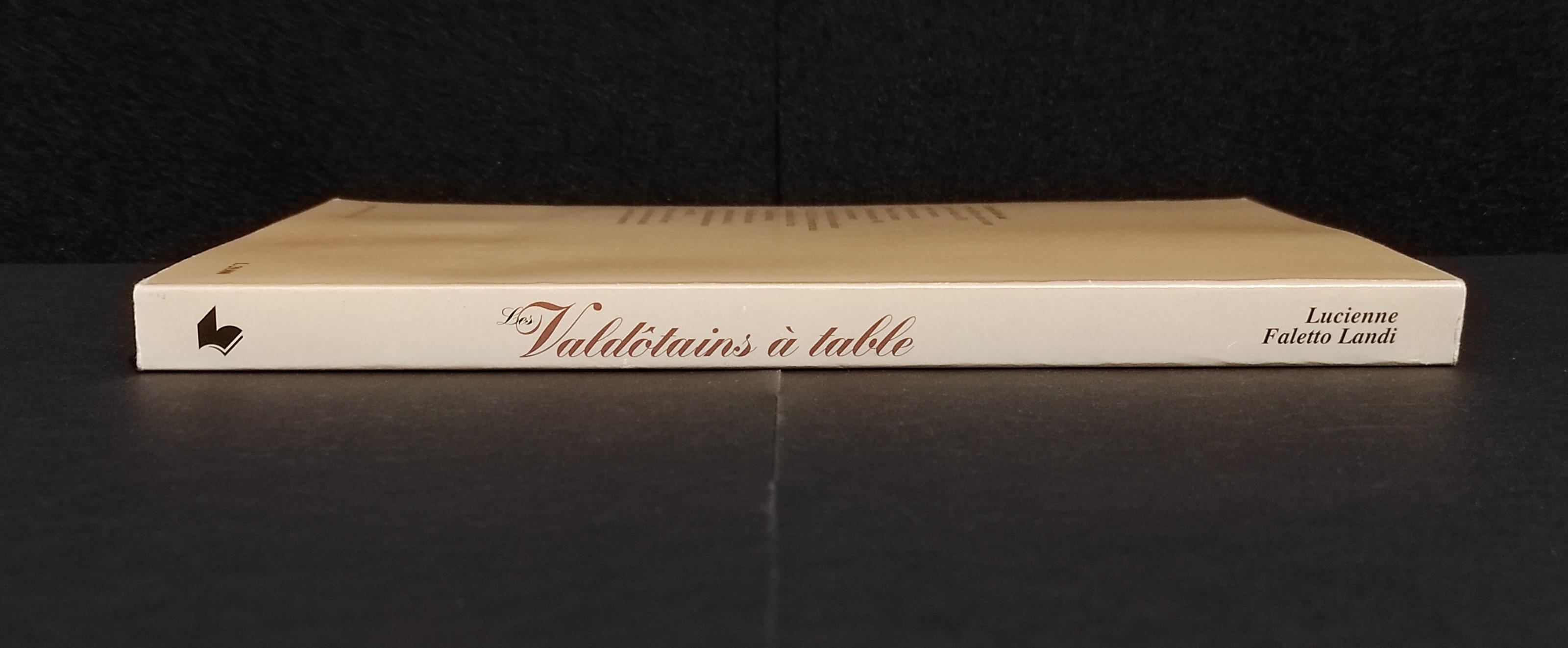 Les Valdotains a Table - L.F. Landi - Ed. Musumeci - 1993