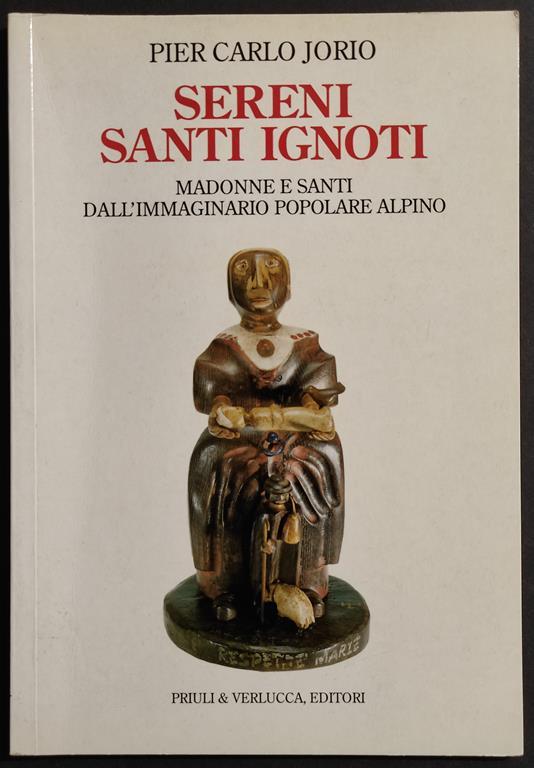 Sereni Santi Ignoti - P.C. Jorio - Ed. Priuli & Verlucca - 1995 - copertina