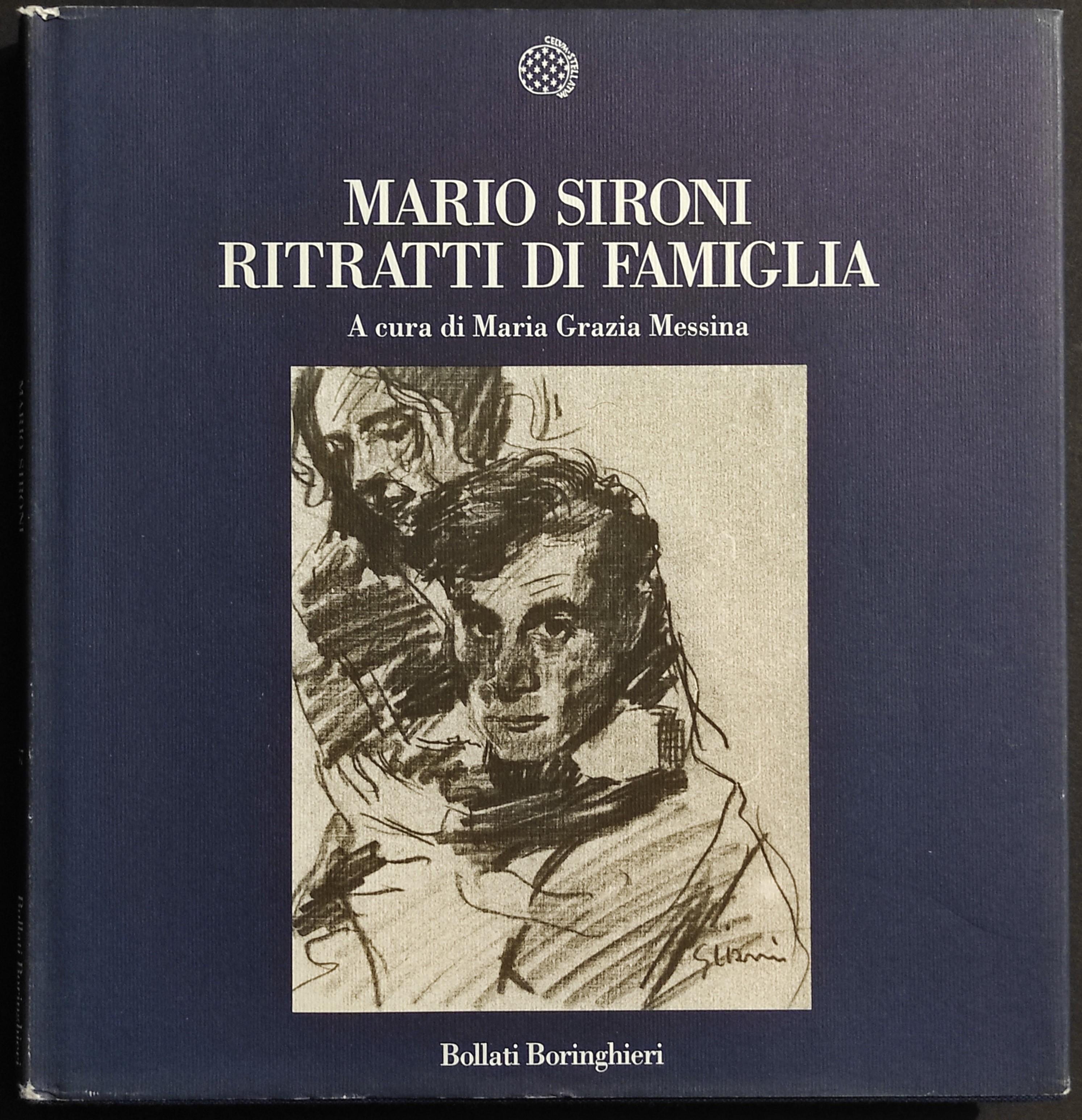 Mario Sironi - Ritratti di Famiglia - M.G. Messina - Ed. Boringhieri - 1996