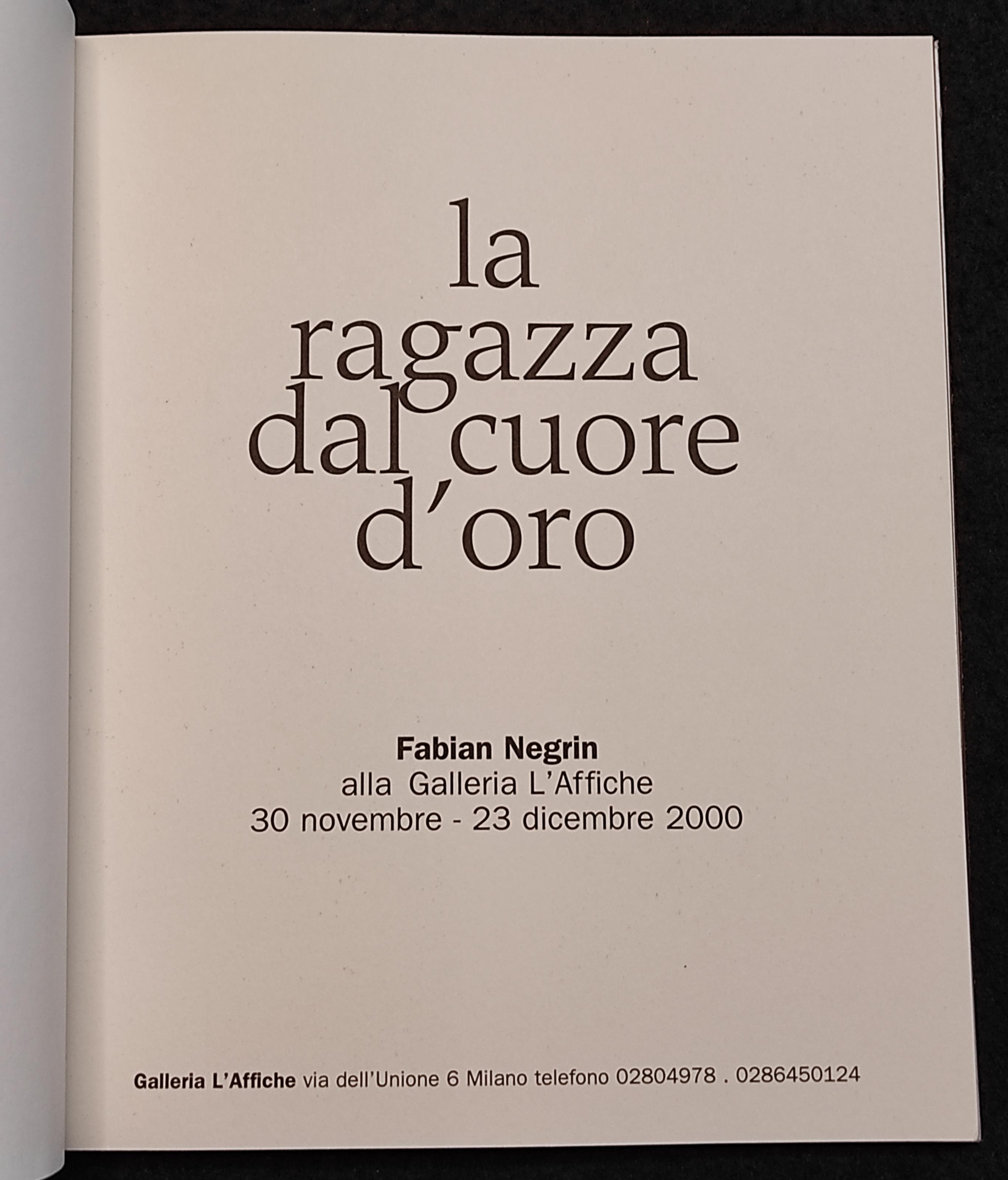 Fabian Negrin - La Ragazza dal Cuore d'Oro - Galleria l'Affiche - 2000 - Arte