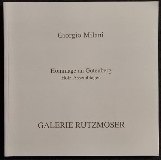 Giorgio Milani - Hommage an Gutenberg - Holz-Assemblagen - 2001 - Giorgio Milanesi - copertina
