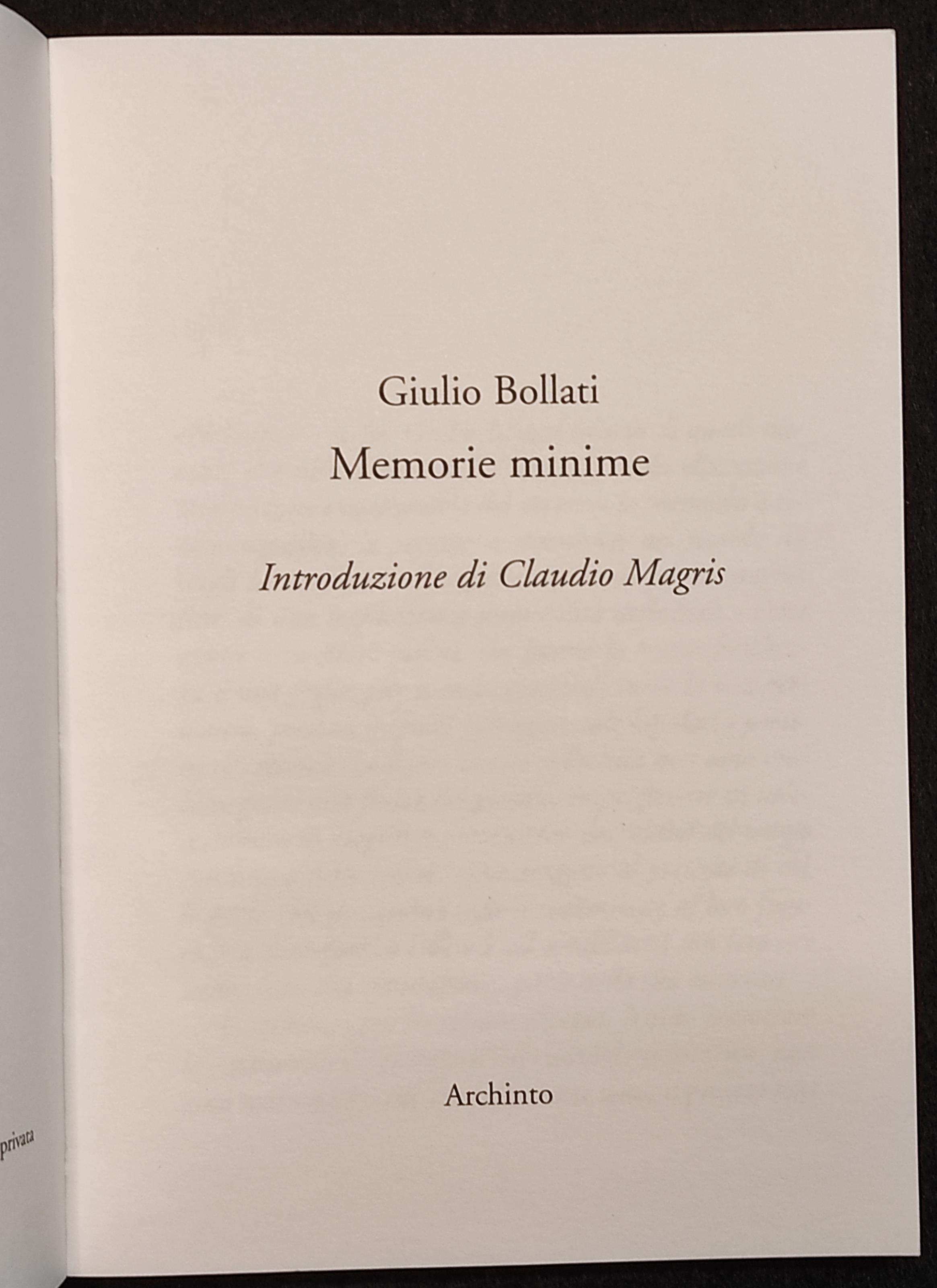 Giulio Bollati - Memorie Minime - Ed. Archinto - 2001