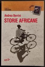 Storie Africane - A. Berrini - Ed. EDT - 2001 - Viaggio in Tanzania