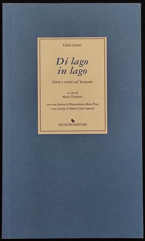 Di Lago in Lago - Storie sul Varesotto - C. Linati - Nicolini Ed. - 2002 - Carlo Linati - copertina