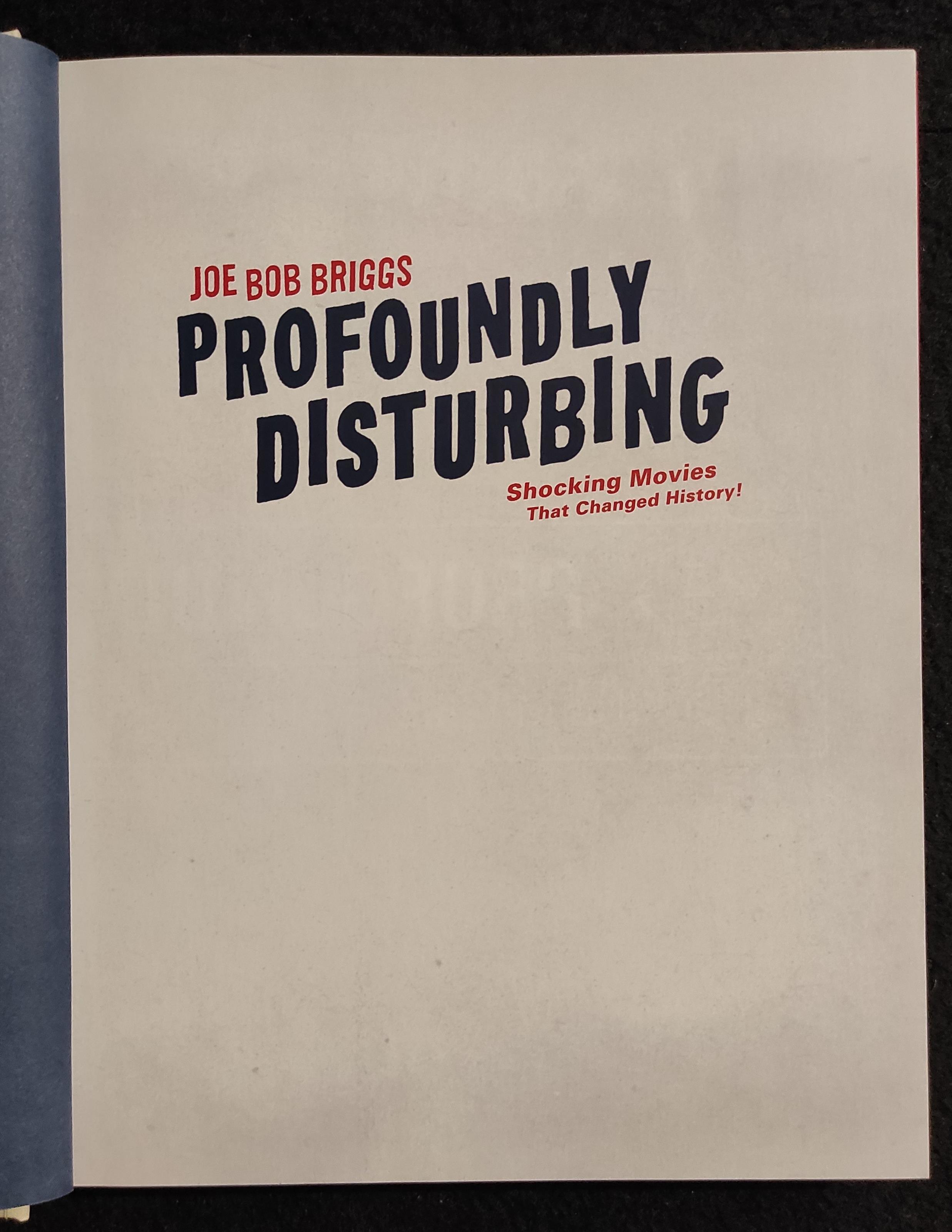 Profoundly Disturbing - Shocking Movies - J. B. Briggs - Universe - 2003