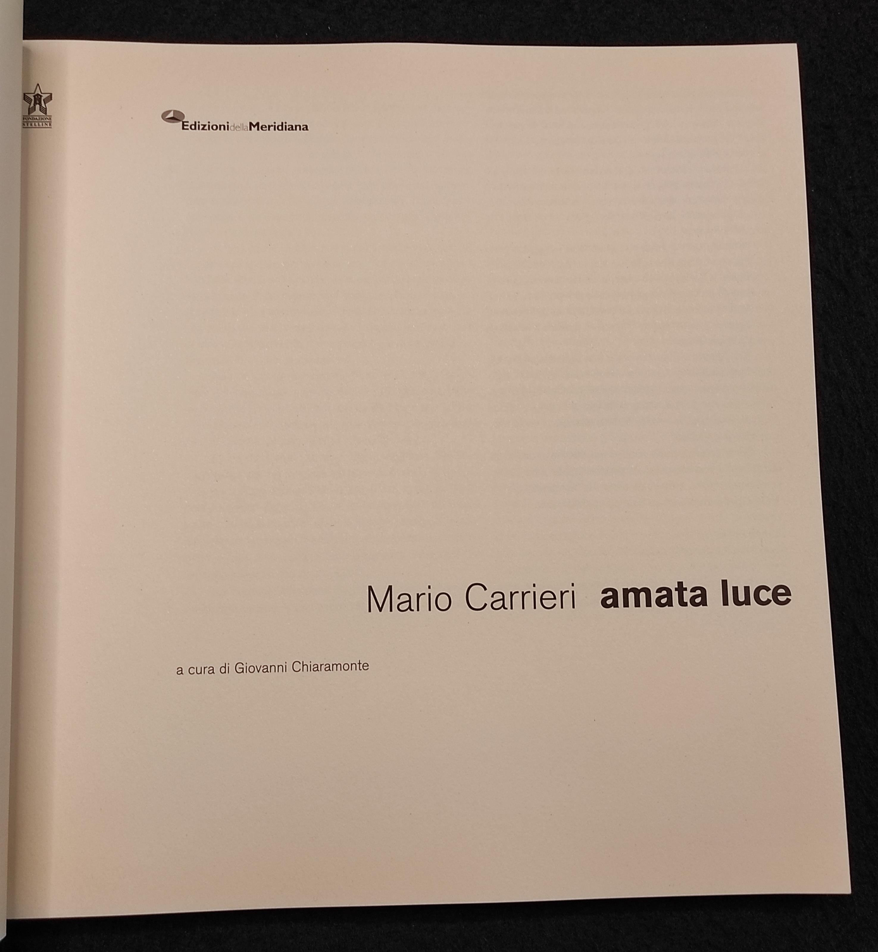 Amata Luce - Mario Carrieri - Ed. Meridiana - 2004 - Arte