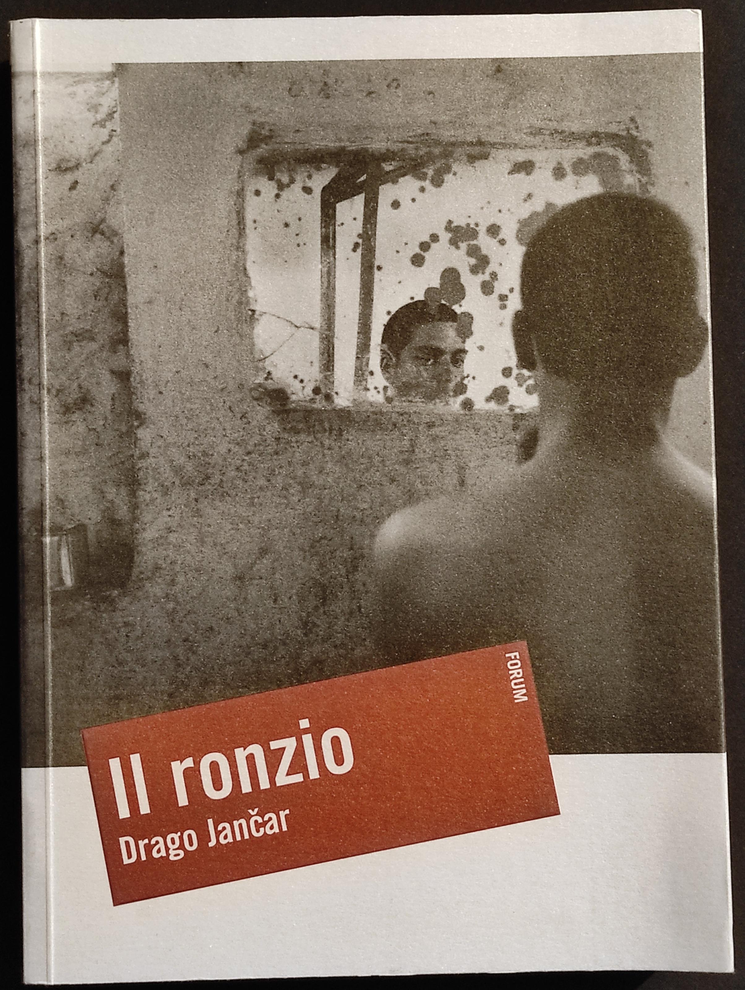 Il Ronzio - D. Jancar - Ed. Forum - 2007