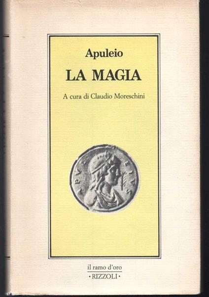 La magia A cura di Claudio Moreschini - Apuleio - copertina