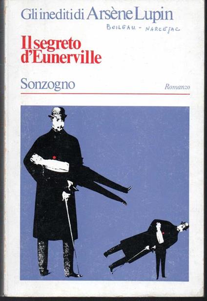 Gli inediti di Arsene Lupin Il segreto d'Eunerville - Maurice Leblanc - copertina