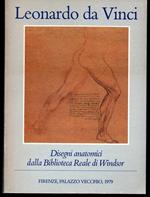 Leonardo da Vinci Disegni anatomici dalla Biblioteca Reale di Windsor Firenze, Palazzo Vecchio, maggio/settembre 1979
