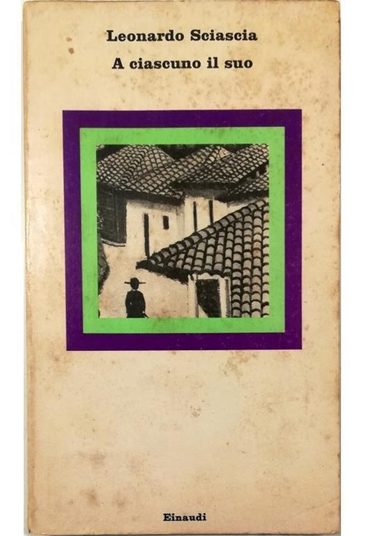 A ciascuno il suo - Leonardo Sciascia - copertina