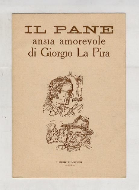 Il pane, ansia amorevole - Giorgio La Pira - copertina