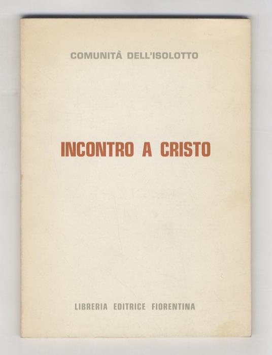 Incontro a Cristo. Guida perla iniziazione dei ragazzi al Mistero di Cristo - copertina