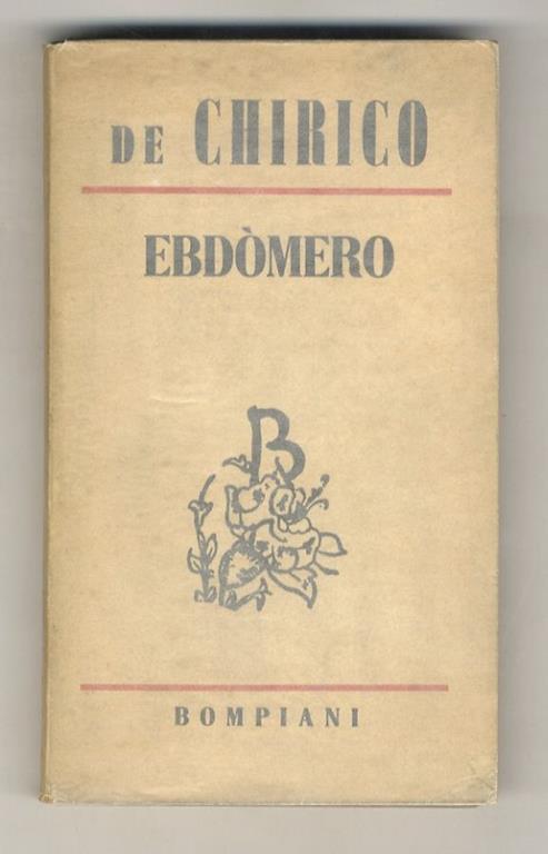 Ebdòmero. Romanzo - Giorgio De Chirico - copertina