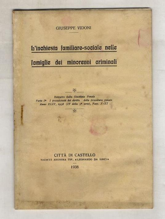 L' inchiesta familiare-sociale nelle famiglie dei minorenni criminali - copertina