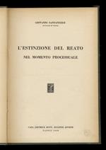 L' estinzione del reato nel momento processuale