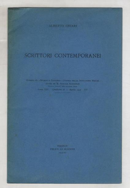 Scrittori contemporanei. [ma: recensione a: Dante Alighieri "Il Convivio, ridotto a miglior lezione e commentato da Giovanni Busnelli e Giuseppe Vandelli con introduzione di Michele Barbi]. Estratto da "Scuola e cultura" - Alberto Chiari - copertina