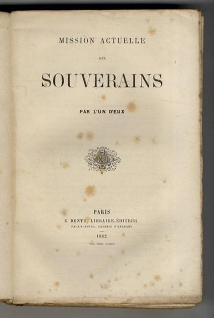 MISSION actuelle des souverains par l'un d'eux - copertina