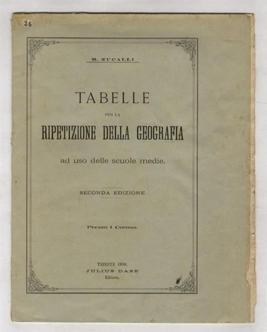 Tabelle per la ripetizione della geografia ad uso delle scuole medie. Seconda edizione - copertina