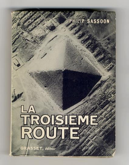 La Troisième route. Traduit de l'anglais et précédé d'une lettre-préface par la Princesse Bibesco - copertina