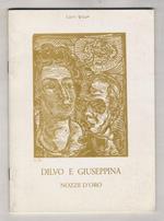 Dilvo e Giuseppina. Nozze d'oro