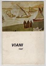 Viani oggi. I Viani della raccolta Tassi