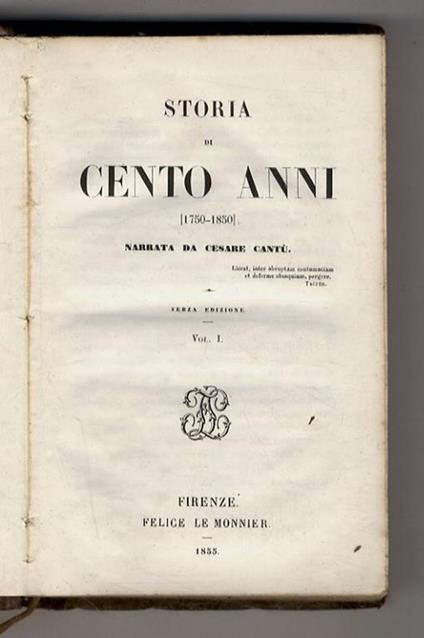 Storia di cento anni (1750-1850). Terza edizione. Volumi I e II - Cesare Cantù - copertina