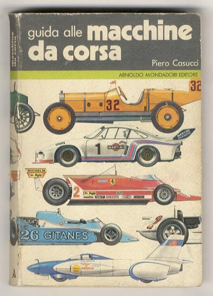 Guida alle macchine da corsa. Disegni a colori: Maurizio Riccioni - Piero Casucci - copertina