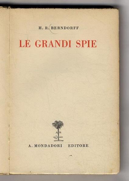 Le grandi spie - Hans Rudolf Berndorff - copertina