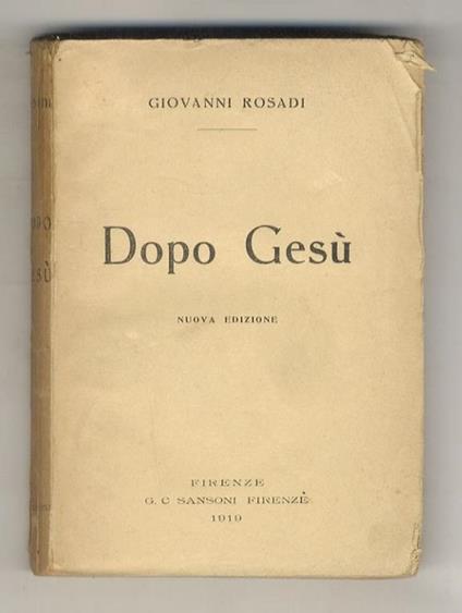 Dopo Gesù. Nuova edizione - Giovanni Rosati - copertina