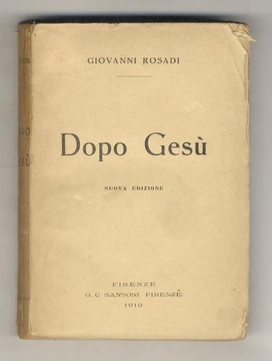 Dopo Gesù. Nuova edizione - Giovanni Rosati - copertina