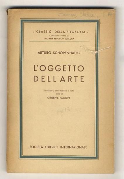 L' oggetto dell'arte. Traduzione, introduzione e note a cura di Giuseppe Faggin - Arthur Schopenhauer - copertina