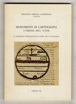 Monumenti di cartografia a Firenze (secc. X-XVII). Catalogo a cura di Mario Tesi