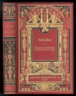 Seulette. Ouvrage illustré de 58 gravures dessinées par Edouard Zier