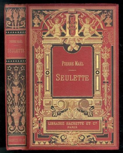 Seulette. Ouvrage illustré de 58 gravures dessinées par Edouard Zier - Pierre Male - copertina