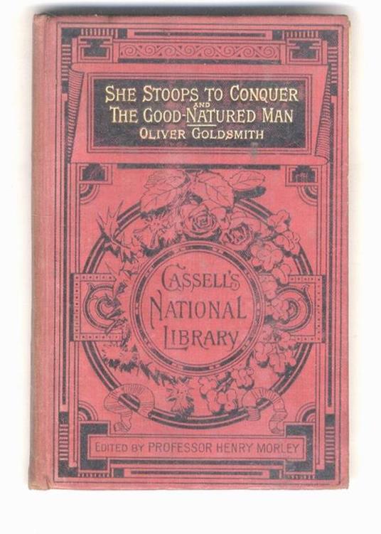 She stoops to conquer and the Good-Natured Man - Oliver Goldsmith - copertina