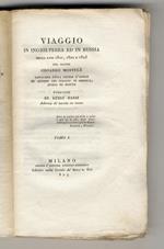 Viaggio in Inghilterra ed in Russia negli anni 1821, 1822 e 1823 del signor Odoardo Montule cavaliere della legion d'onore ed autore del viaggio in America, Sicilia ed Egitto versione di Luigi Bassi adorna di tavole in rame