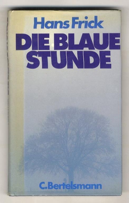 Die blaue Stunde. Roman - copertina