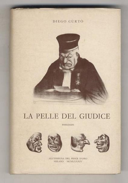 La pelle del giudice. Romanzo - Diego Curtò - copertina