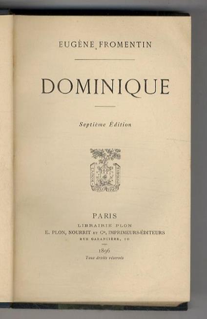 Dominique. 7ème édition - Eugène Fromentin - copertina