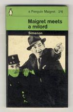 Maigret meets a milord. Translated by Robert Baldick