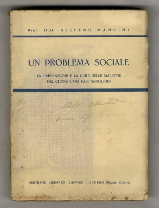 Un problema sociale: la prevenzione e la cura delle malattie del cuore e dei vasi sanguigni - Stefano Mancini - copertina