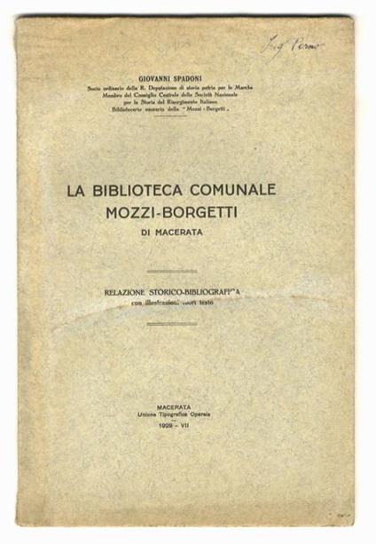 La biblioteca comunale Mozzi-Borgetti di Macerata. Relazione storico-bibliografica - Giovanni Spadolini - copertina