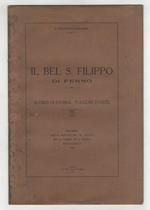 Il bel S. Filippo di Fermo. Scorci di storia - Fulgori d'arte. Ricordo della riapertura al culto della chiesa di S. Filippo restaurata, 1928