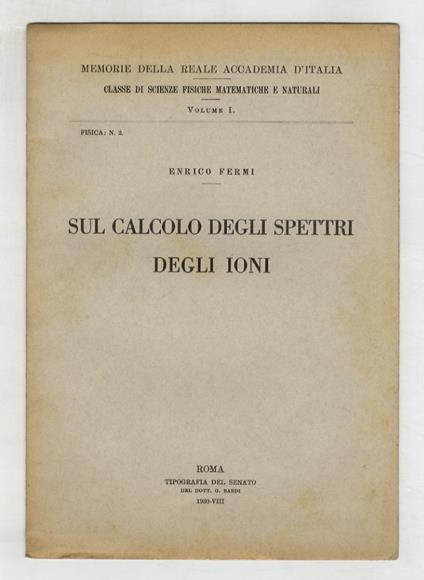Sul calcolo degli spettri degli ioni - Enrico Fermi - copertina