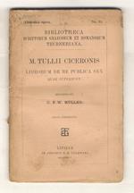 M. Tullii Ciceronis librorum de re publica sex quae supersunt. Recognovit C.F.W. Müller