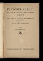 Platonis dialogi secundum Thrasylli tetralogias dispositi. Post Carolum Fridericum Hermannum recognovit Maribìnus Wohlrab. Vol. I