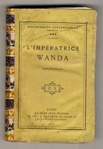L' Impératrice Wanda. 3ème édition