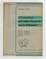 Il comunismo può andar d'accordo con la religione? Rispondono: Marx - Engels, Lenin - Stalin, Togliatti e dirigenti del P.C.I