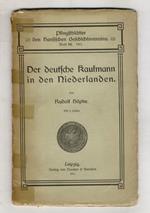 Der deutsche Kaufmann in den Niederlanden